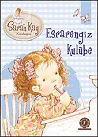 Sarah Kay - Esrarengiz Kulübe