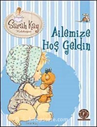 Sarah Kay - Ailemize Hoş Geldin