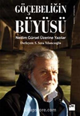 Göçebeliğin Büyüsü