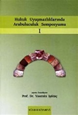 Hukuk Uyuşmazlıklarında Arabuluculuk Sempozyumu 1