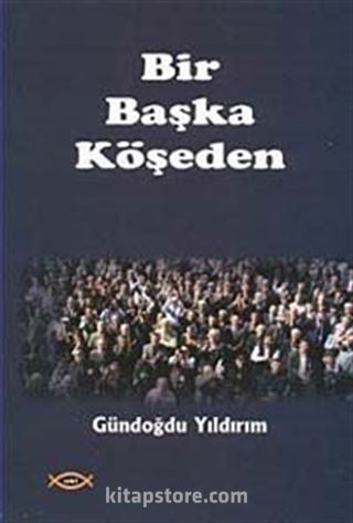 Bir Başka Köşeden