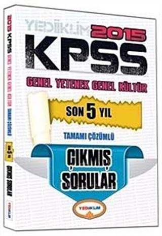 2015 KPSS Genel Yetenek Genel Kültür Son 5 Yıl Tamamı Çözümlü Çıkmış Sorular