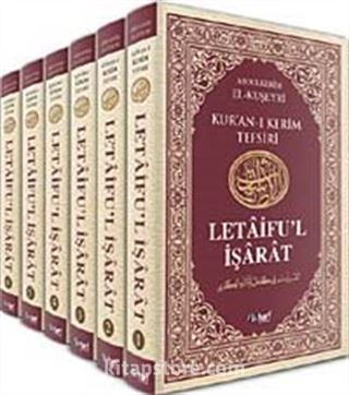 Kur'an-ı Kerim Tefsiri - Letaifu'l İşarat (6 Cilt Takım)