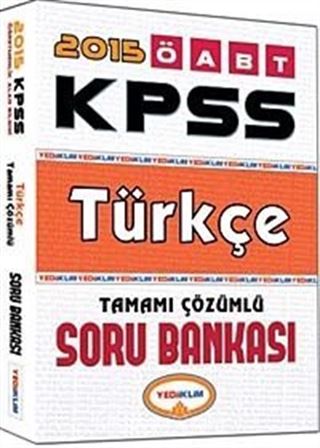 2015 KPSS ÖABT Türkçe Tamamı Çözümlü Soru Bankası