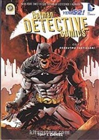 Batman - Dedektiflik Hikayeleri 2 / Korkutma Taktikleri