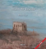 Atlasın Bir Ucunda