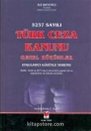 5237 Sayılı Türk Ceza Kanunu Genel Hükümler