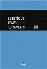 Estetik ve Temel Kuramları