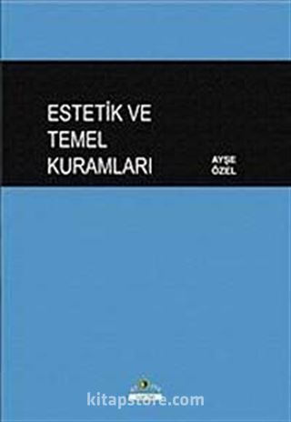 Estetik ve Temel Kuramları