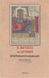 II. Bayezid ve Çevresi