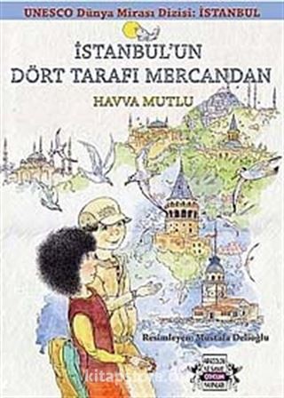 İstanbul'un Dört Tarafı Mercandan