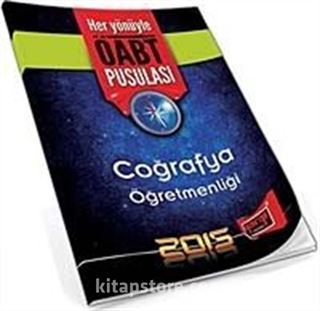 2015 Coğrafya Öğretmenliği Her Yönüyle ÖABT Pusulası