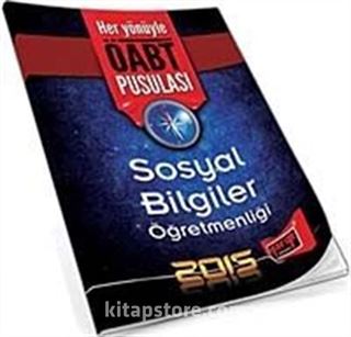 2015 Sosyal Bilgiler Öğretmenliği Her Yönüyle ÖABT Pusulası