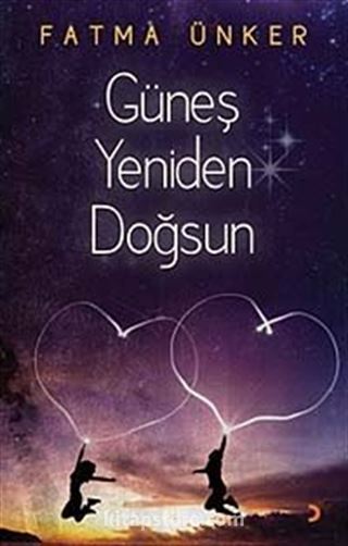 Güneş Yeniden Doğsun