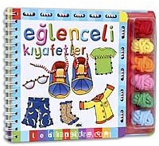 Eğlenceli Kıyafetler / Learn to Lace