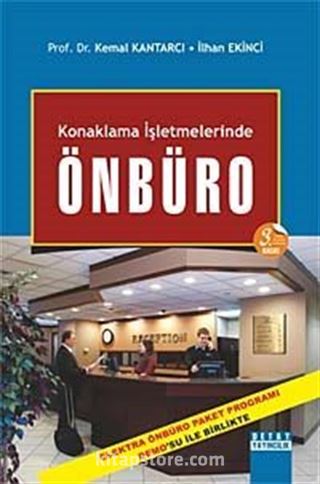 Konaklama İşletmelerinde Önbüro (Prof. Dr.Kemal Kantarcı - İlhan Ekinci)