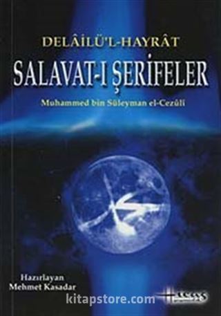 Delailü'l Hayrat Salavat-ı Şerifeler