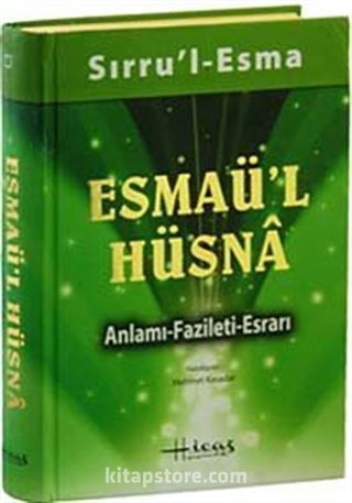 Sırru'l Esma Esmaü'l Hüsna Anlamı Fazileti-Esrarı