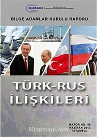 Türk-Rus İlişkileri