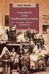 Ermenilerin Zorla Müslümanlaştırılması