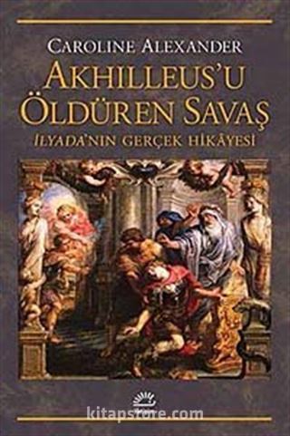 Akhilleus'u Öldüren Savaş