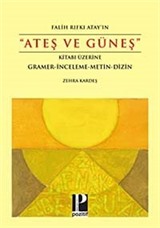 Ateş ve Güneş Kitabı Üzerine Gramer-İnceleme-Metin-Dizin