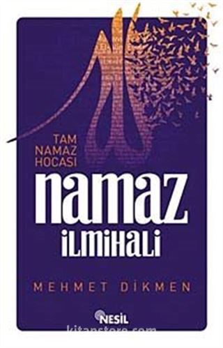 Tam Namaz Hocası Namaz İlmihali