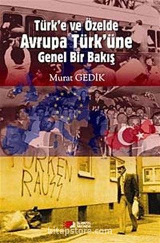 Türk'e ve Özelde Avrupa Türk'üne