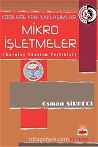 Kobilere Yeni Yaklaşımlar Mikro İşletmeler (Kuruluş Yönetim Teşvikler)