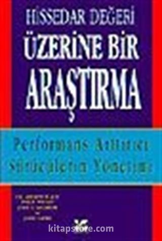 Hissedar Değeri Üzerine Bir Araştırma