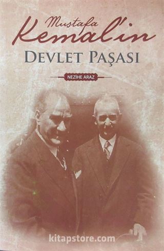 Mustafa Kemal'in Devlet Paşası