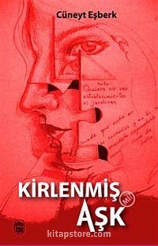 Kirlenmiş mi Aşk?