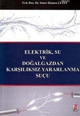 Elektrik, Su ve Doğalgazdan Karşılıksız Yararlanma Suçu