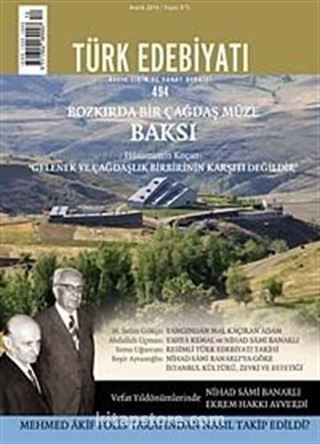 Türk Edebiyatı / Aylık Fikir ve Sanat Dergisi Sayı:494 Aralık 2014