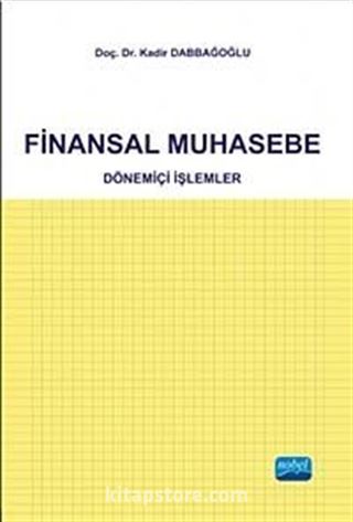 Finansal Muhasebe Dönemiçi İşlemler