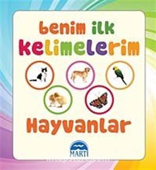 Hayvanlar / Benim İlk Kelimelerim