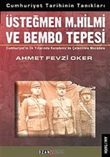 Üsteğmen M. Hilmi ve Bembo Tepesi