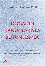 Doğanın Kanunlarıyla Bütünleşmek