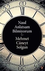 Nasıl Anlatsam Bilmiyorum