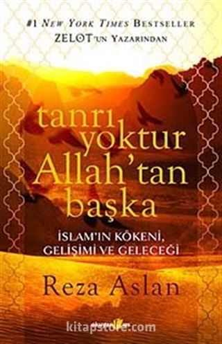 Tanrı Yoktur Allah'tan Başka