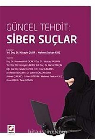 Güncel Tehdit: Siber Suçlar