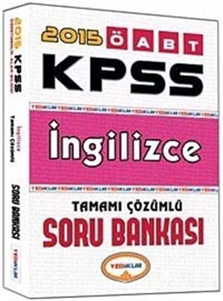 2015 KPSS ÖABT İngilizce Tamamı Çözümlü Soru Bankası