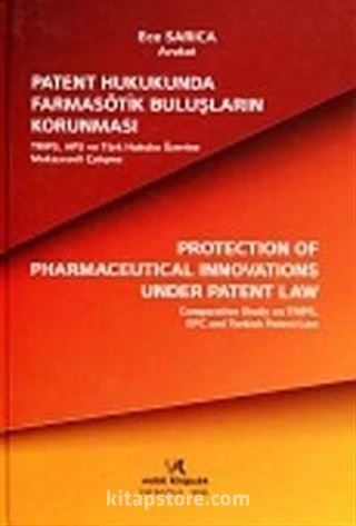 Patent Hukukunda Farmasotik Buluşların Korunması