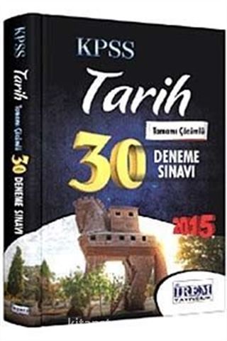 2015 KPSS Tarih Tamamı Çözümlü 30 Deneme Sınavı