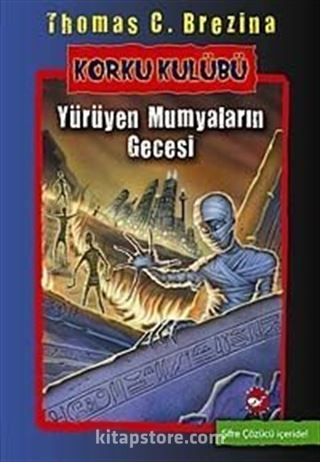 Yürüyen Mumyaların Gecesi / Korku Kulübü 10