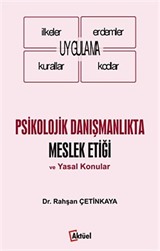 Psikolojik Danışmanlıkta Meslek Etiği