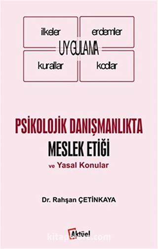 Psikolojik Danışmanlıkta Meslek Etiği