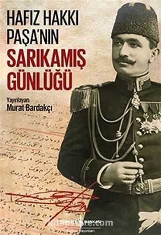 Hafız Hakkı Paşa'nın Sarıkamış Günlüğü