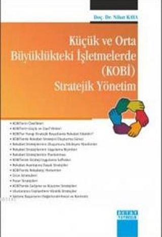 Küçük ve Orta Büyüklükteki İşletmelerde (Kobi) Stratejik Yönetim