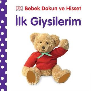 İlk Giysilerim / Bebek Dokun ve Hisset